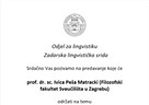 Lingvistička srida: predavanje: prof. dr. sc. Ivica Peša Matracki (Filozofski fakultet Sveučilišta u Zagrebu) na temu Metafore i složenice u suvremenom talijanskom jeziku